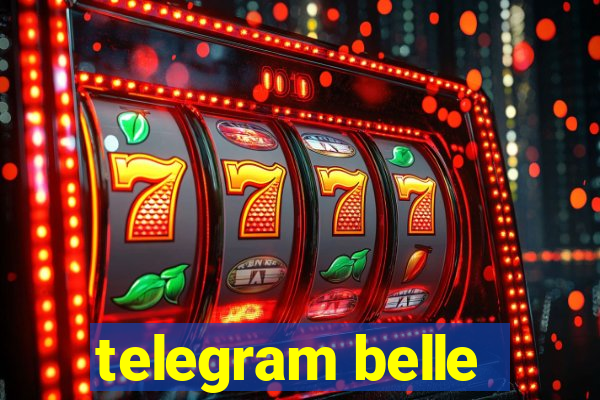 telegram belle